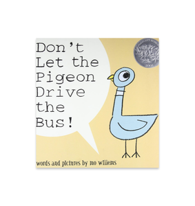 Don't Let the Pigeon Drive the bus! Mo Willems